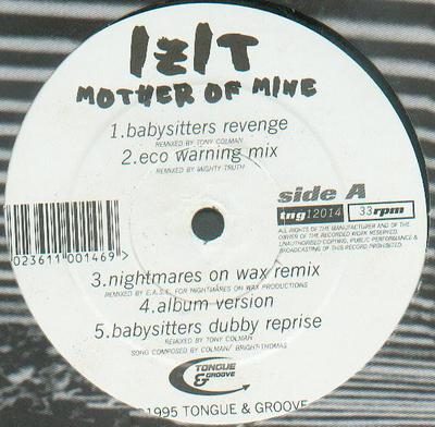 12inch Record IZIT - Mother Of Mine TNG12014 Tongue And Groo 1995 UK Dance & Electronica Used