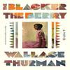 The Blacker the Berry by Wallace Thurman Paperback Book 9781454960157