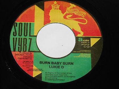 

7inch Record LUKIE D - Burn Baby Burn NONE Soul Vybz Jamaica Reggae, Ska & Dub Used