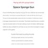 Space Sponge Gun(+5) and Bullets(+40)