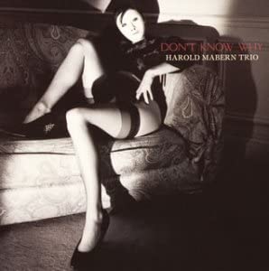 CD HAROLD MABERN Dont Know Why TKCV35319 Venus 2003 Japan ObiJazz Used