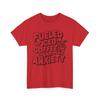 Funny Anxiety T-Shirt - Fueled By Iced Coffee And Anxiety Single