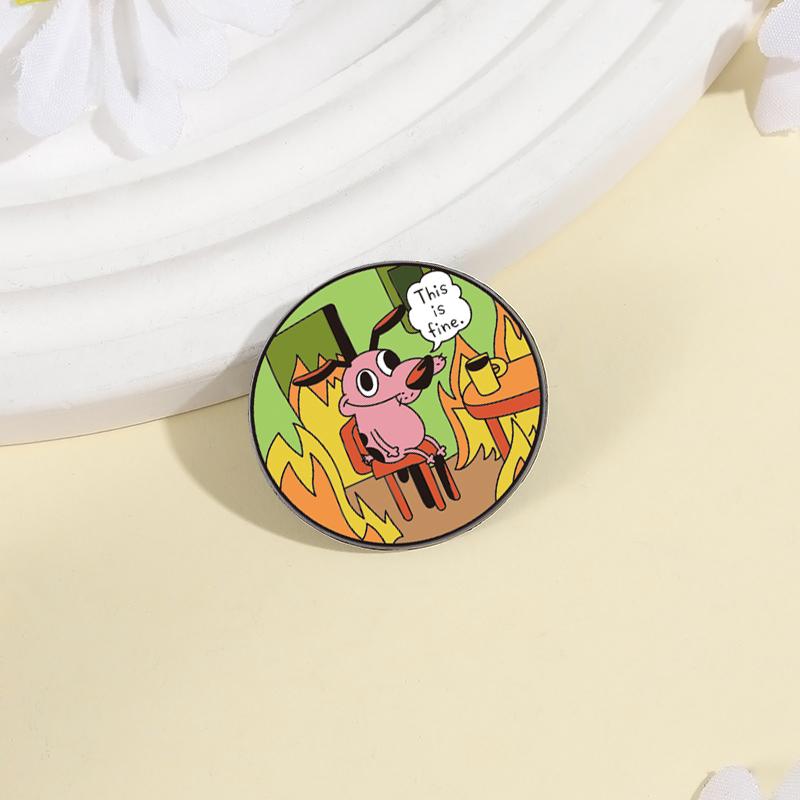 Cartoon Dog Animation UV Print Pins Custom This Is Fine Brooches Lapel Badges Clothes Funny Jewelry Gift for Kids Friends