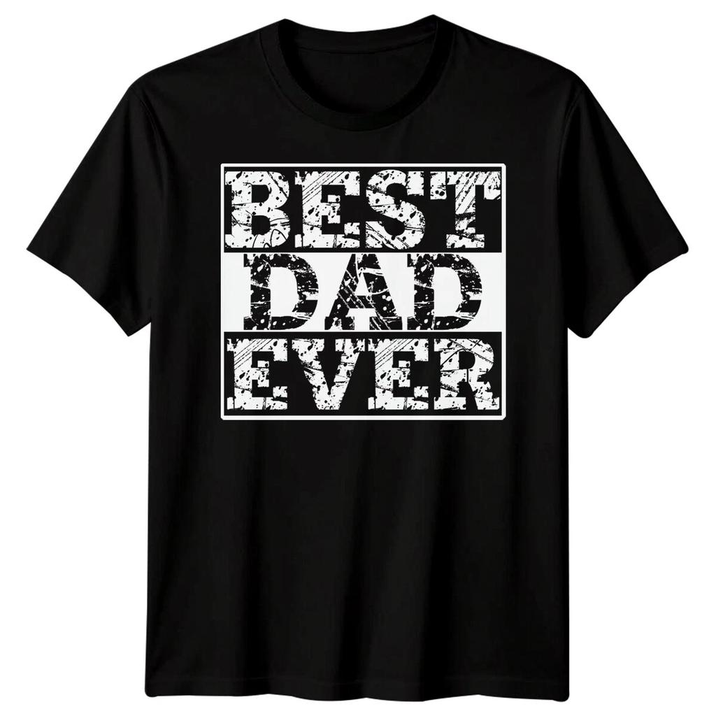 Best Dad Ever Mens Funny Fathers Day T-Shirt Tee Papa Life Daddy Gift 1#FD