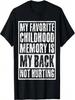 Sarkastisk Gammal Man Gammal Kvinna Min Rygg Gör Inte Ont Retro Rolig T-shirt