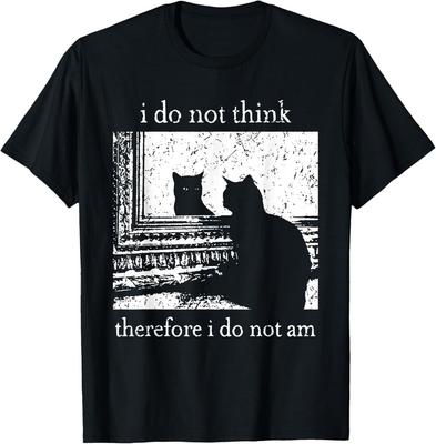Ich denke nicht, also bin ich nicht Katze Meme Unisex T-Shirt
