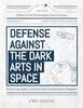 Kniha Defense Against the Dark Arts In Space : Protecting Space Systems from Counterspace Weapons