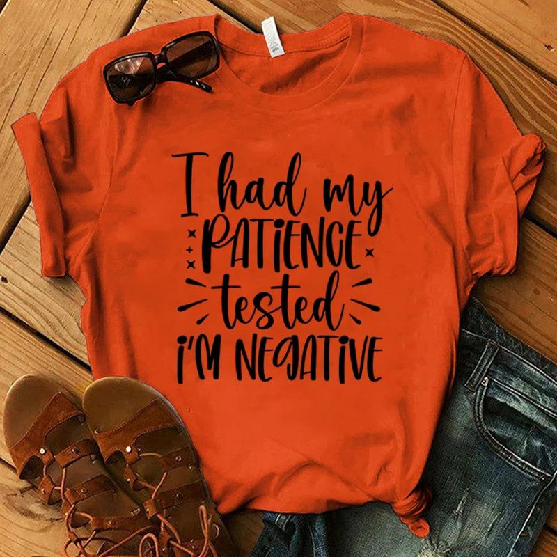 Hot I Had My Patience Tested I'M Negative Graphic Short Sleeve T-Shirts For Women Men Shirts Loose T-Shirt Casual Summer T-Shirt