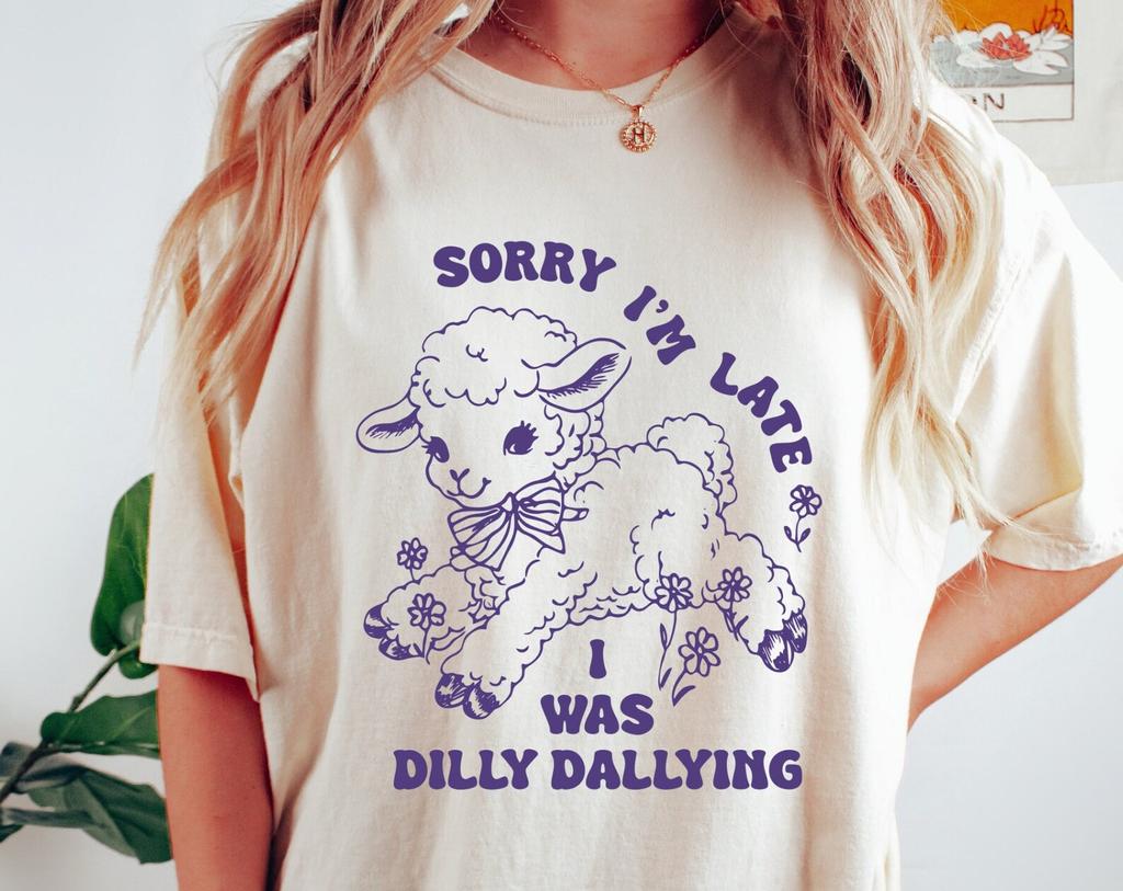 Dilly Dallying Shirt, Comfort Colors® T-Shirt, Sorry I'm Late, Funny Sheep Lamb T-Shirt, Oversized Shirt, Graphic Retro Vintage T-Shirt