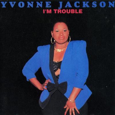LP Schallplatte YVONNE JACKSON (2) - I'm Trouble ICH1105 Ichiban Records 1991 US Soul/Funk Gebraucht
