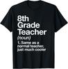 8. Klasse Lehrer Definition Lustiges Schulgeschenk T-Shirt Unisex T-Shirt