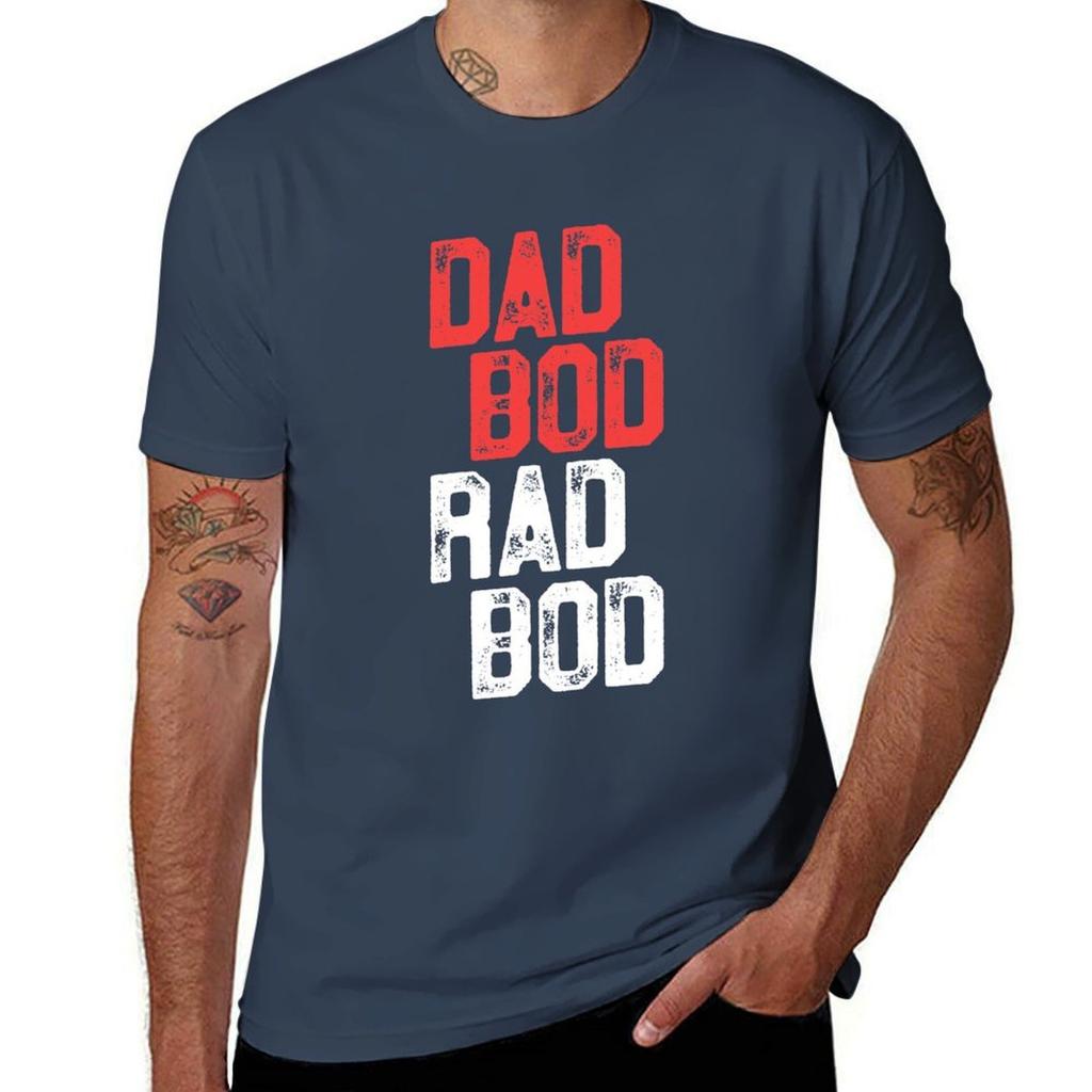 Dad Bod Rad Bod Funny Fitness Shirt Fathers Day Gift Tshirt Casual Loose Fit Short Sleeve Tshirt