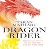Dragon Rider by Taran Matharu Hardback Book 9780008517632