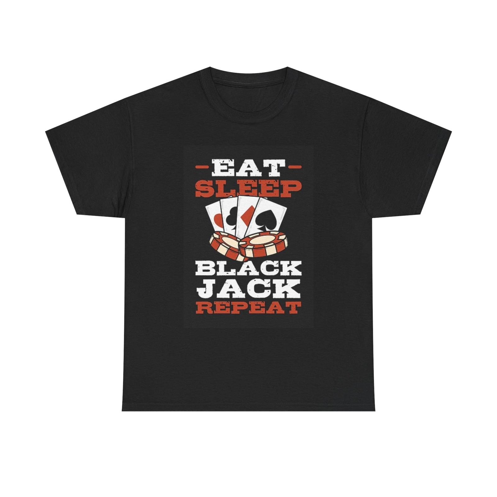 Men s and Women s T-shirts Eat Sleep Blackjack Repeat Graphic XXXL