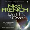 Until its Over by Nicci French Paperback Book 9780141020914