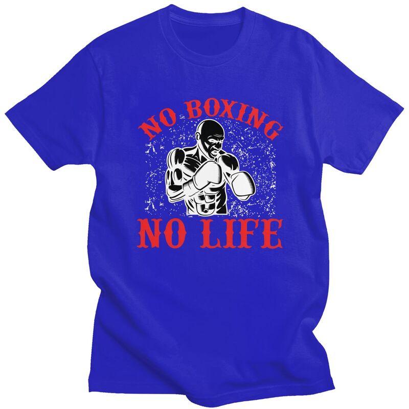 No Boxing No Life T Shirt for Men 100 Cotton Boxers Marital Arts Tshirt Casual Sumer Style Short Sleeve Tee Shirt Clothing Gift