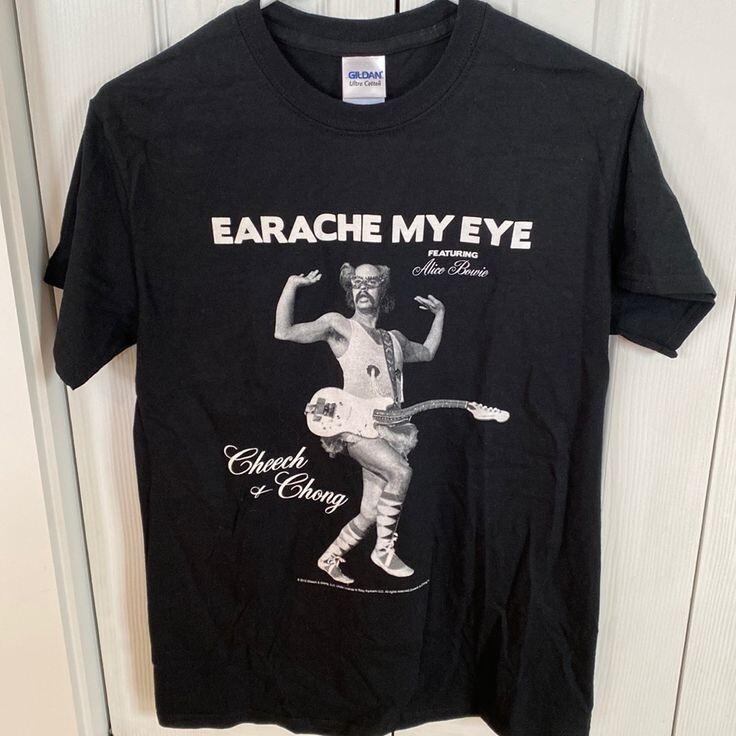 Cheech And Chong Earache My Eye T-Shirt Short Sleeve IL313 Unisex T-Shirt XL