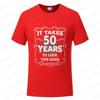 Men's Funny 50th Birthday T-Shirt It Takes Fifty Years Look This Good Tops Gift Idea Vintage Tee Shirt 50 Years Unisex Clothing