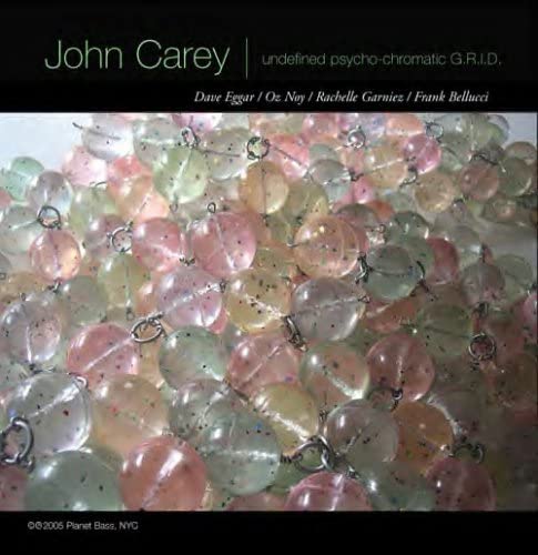 

CD CAREY, JOHN - Undefined Psycho-Chromatic G.R.I.D. US Jazz Used