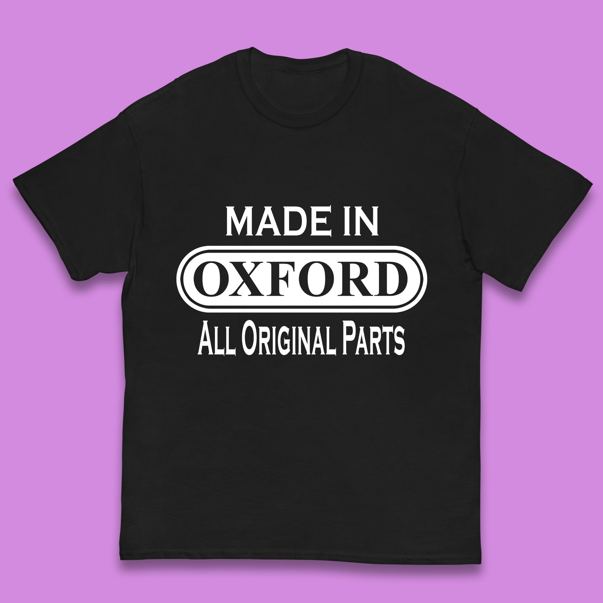 Made In Oxford All Original Parts Vintage Retro Birthday City in England Gift Kids T Shirt 150