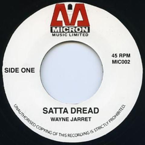 7inch Record WAYNE JARRET - Satta Dread MIC002 Micron 1975 UK Reggae, Ska & Dub