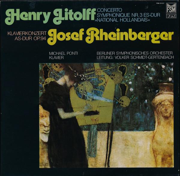 

LP Record HENRY LITOLFF JOSEF RHEINBERGER Concerto Symphonique Nr.3 Esdur N FSM53027 FSM Vox 1979 Germany Classical Used