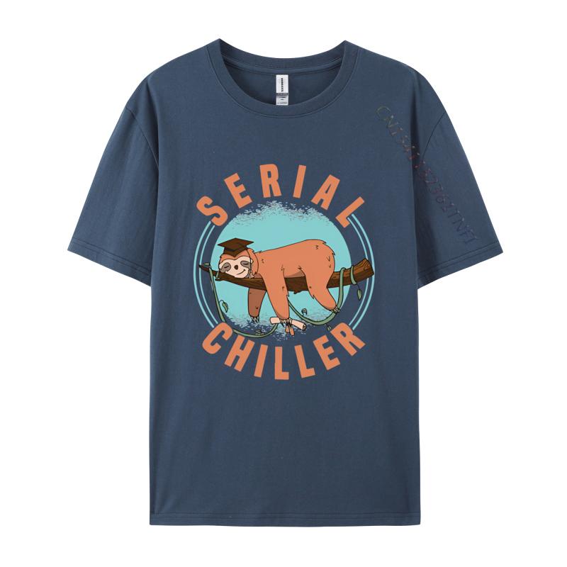 Sloth Serial Chiller Chill Your Life T Shirt Mens Cotton TShirts Harajuku Tshirt Mens Designer Clothes