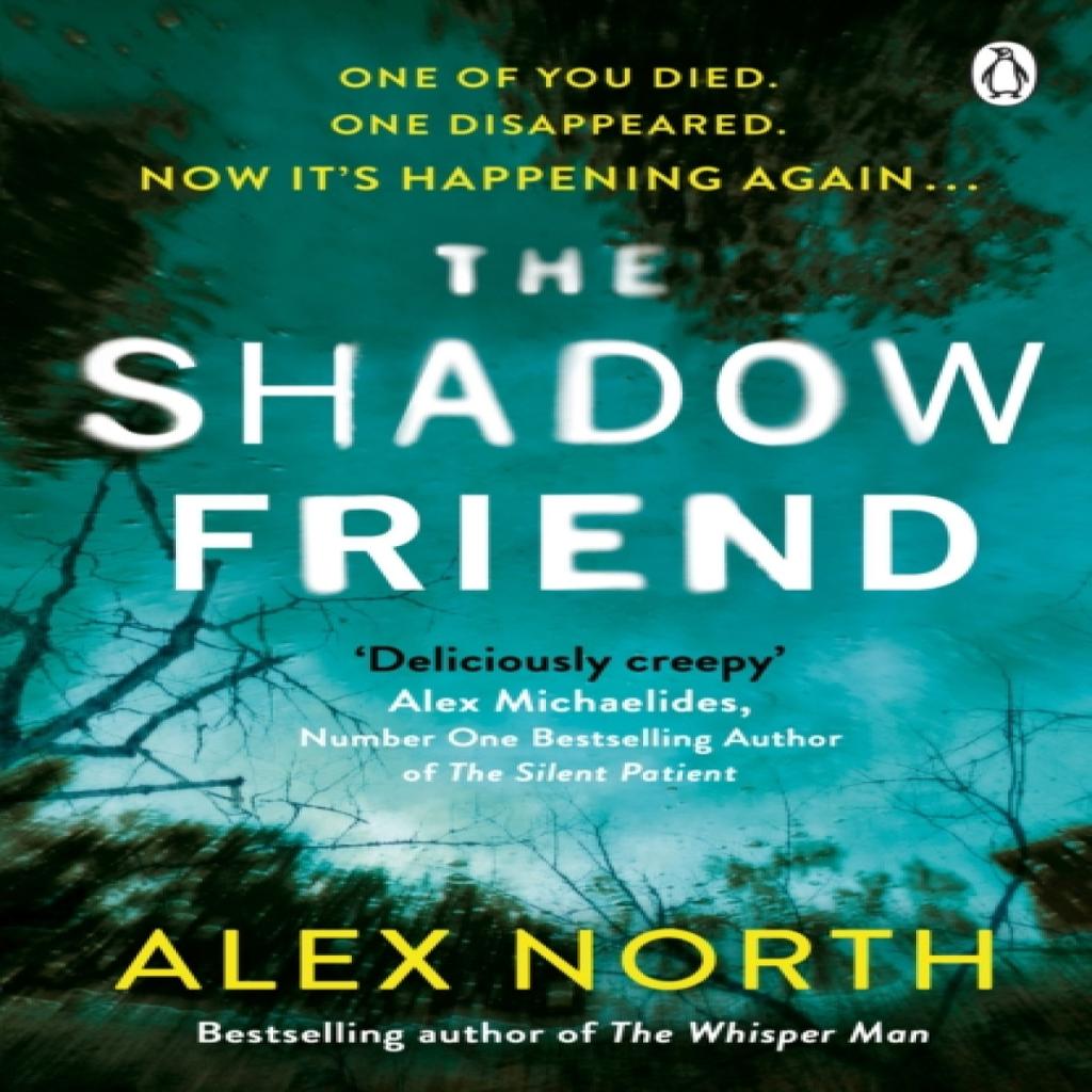 The Shadow Friend by Alex North Paperback Book 9781405936248