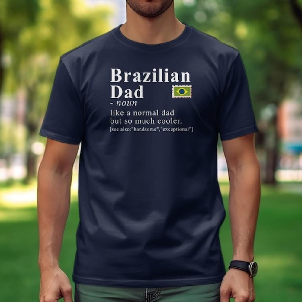 

Funny Brazilian Dad Heritage Graphic T Shirts Gift for Brazilian Father Latino Dad Gift Idea Man Tshirt Vintage Streetwear 4XL