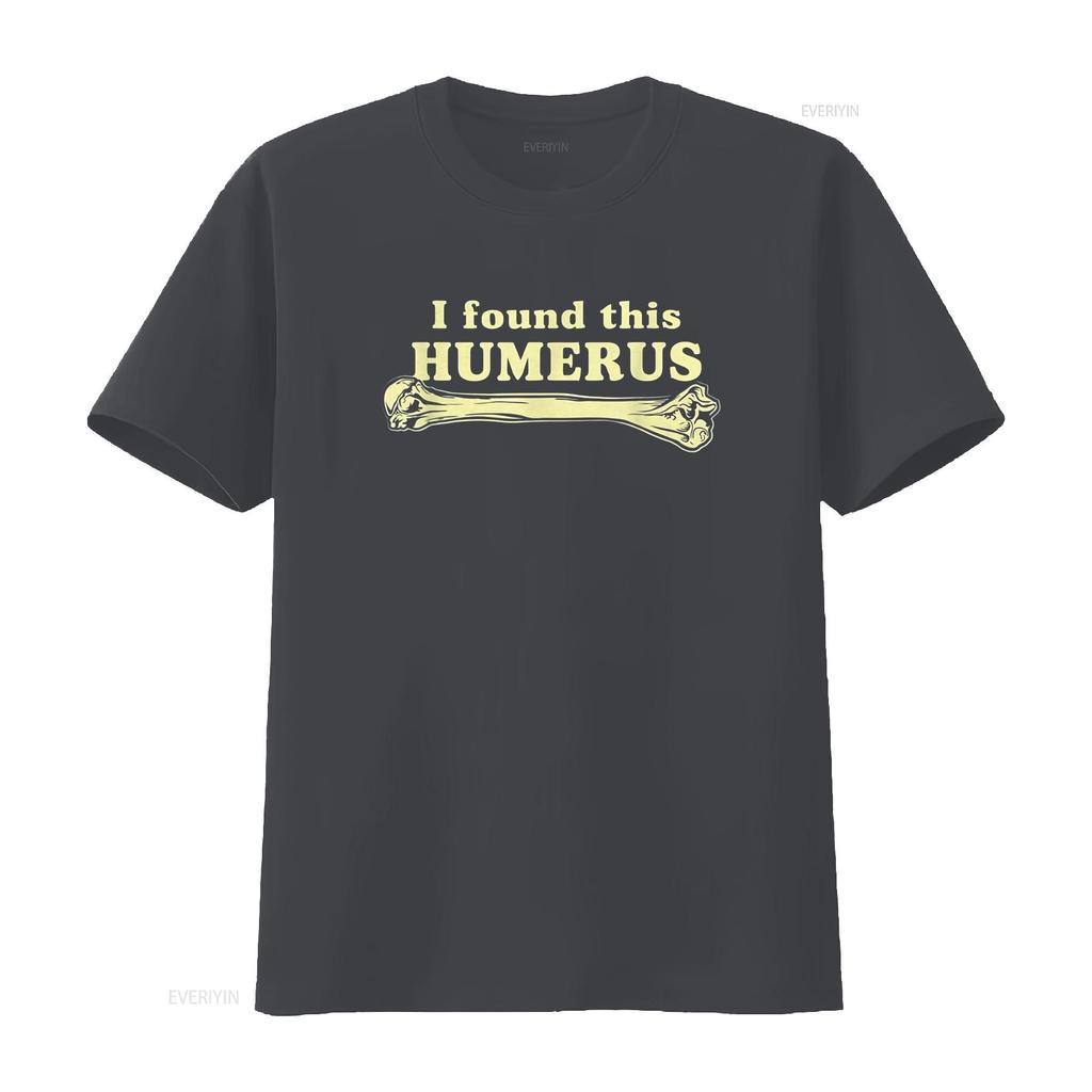 I Found This Humerus Humorous T Shirt vintage Washed Slightly Casual fashion designer clothes Stylish Comfortable streetwear