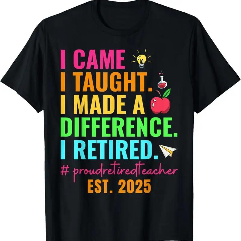 Proud Retired Teacher 2025 Retirement T Shirt