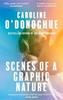 Scenes of a Graphic Nature par Caroline ODonoghue Livre de poche 9780349018843