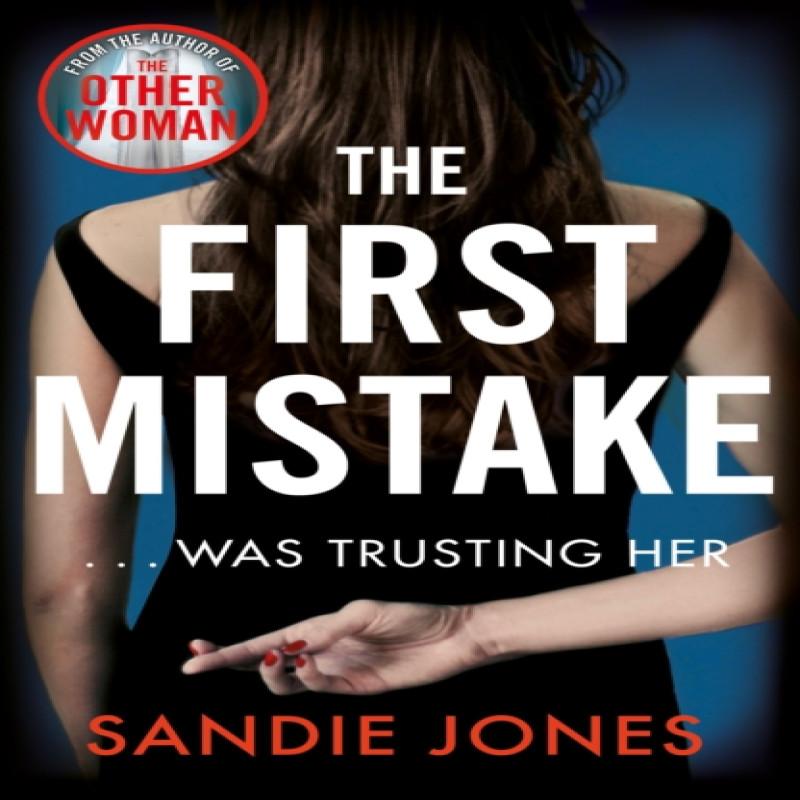 The First Mistake by Sandie Jones Paperback Book 9781509885220