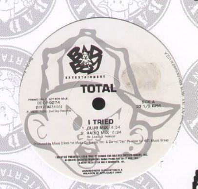 

12inch Record TOTAL - I Tried BBDP9274 Bad Boy Enterta 1999 US Soul/Funk Used
