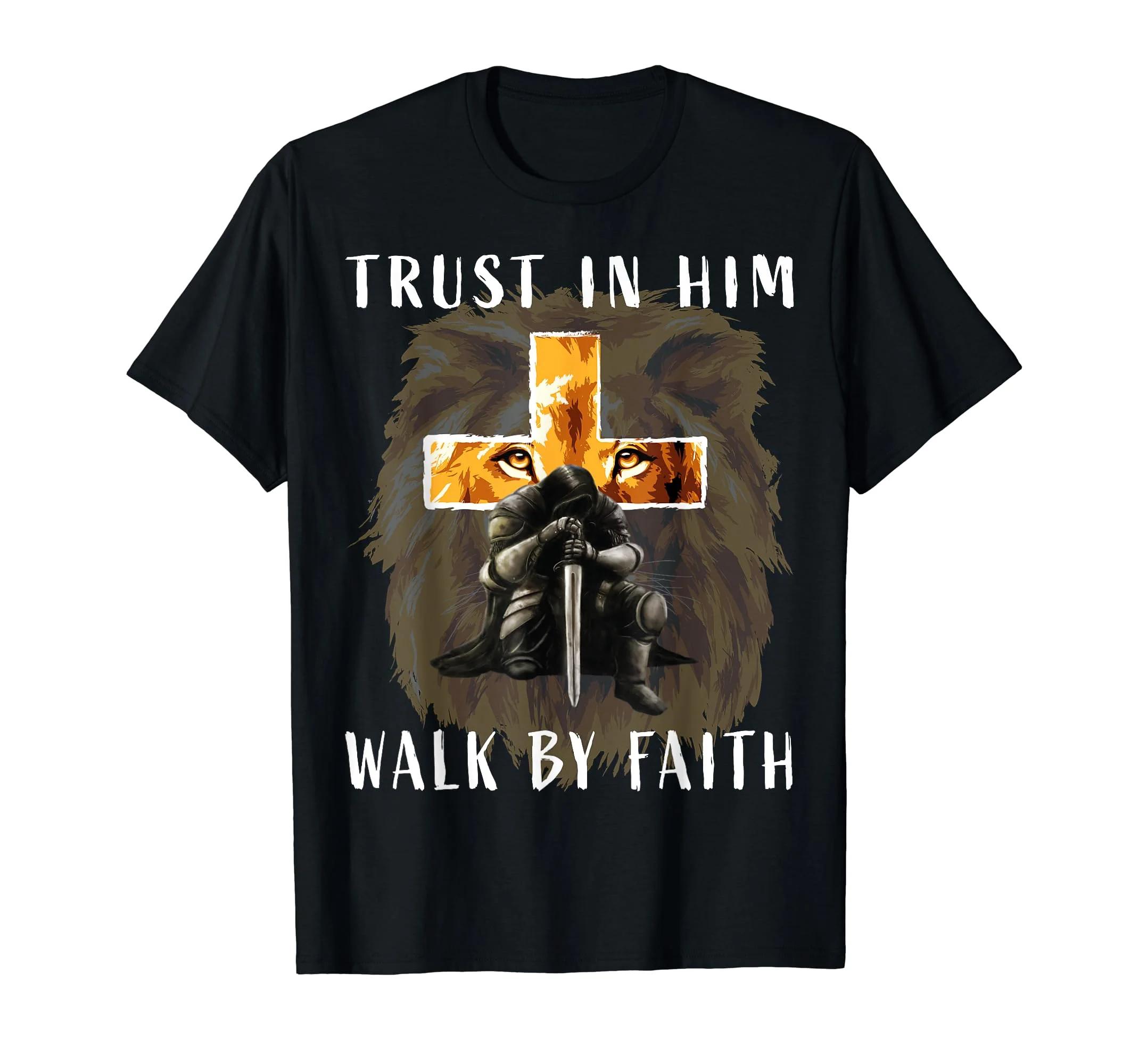Lion Knight Trust In Him Walk By Faith Christian Graphic Unisex TShirt Short Sleeve L