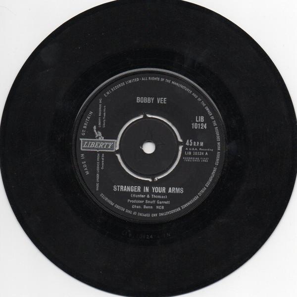 7inch Record BOBBY VEE - Stranger In Your Arms LIB10124 Liberty 1963 UK Rock Used