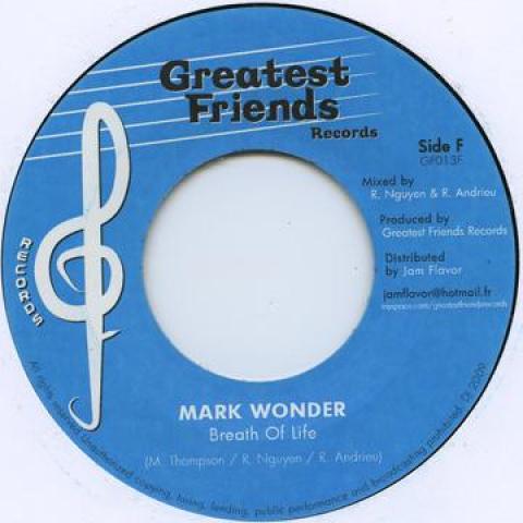 7inch Record SPECTACULAR / MARK WONDER - Burn Di Politicians / Breath Of Lif GF013 Greatest Friend 2009 France Reggae, Ska & Dub