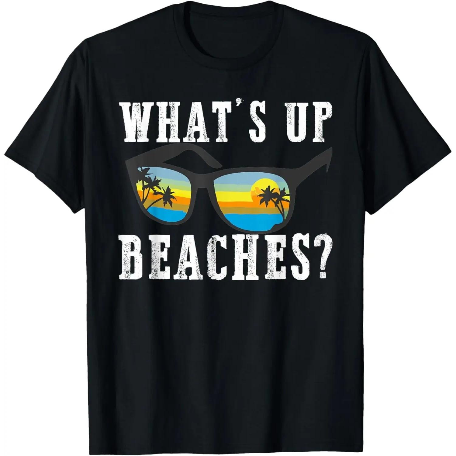 Whats up Beaches Funny Beach Family Vacation Matching T-Shirt S чёрный