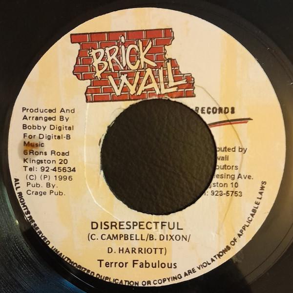 

7inch Record TERROR FABULOUS - Disrespectful NONE Brickwall Recor 1996 Jamaica Reggae, Ska & Dub Used