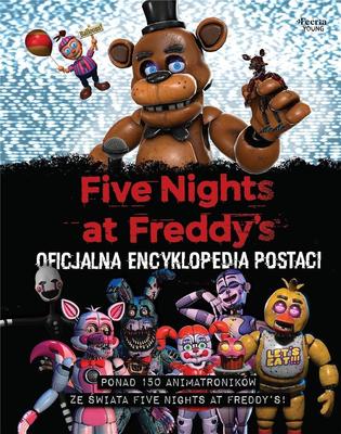 Five Nights At Freddy's Official Encyclopedia..