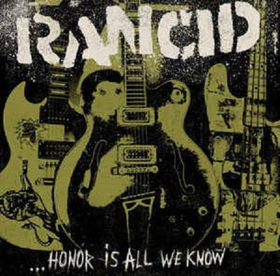 LP Record RANCID - ...Honor Is All We Know 872711 Hellcat Records US Rock