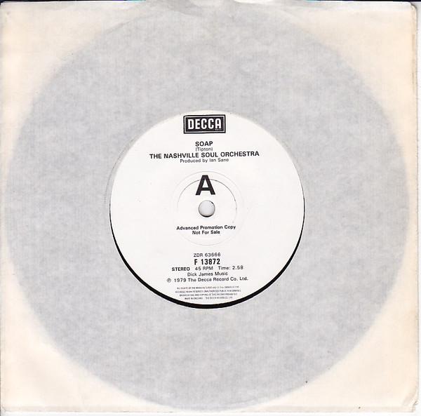 

7inch Record NASHVILLE SOUL ORCHESTRA - Soap F13872PROMO Decca 1979 UK Pop Used