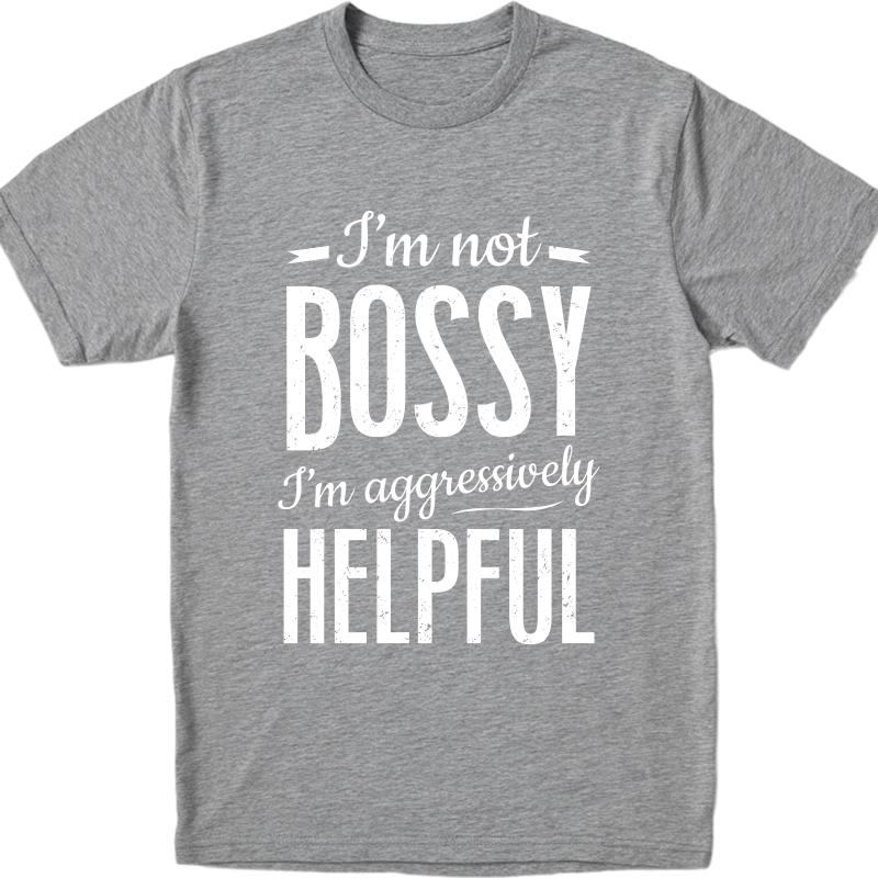 Vintage Summer Boys tshirt Im Not Bossy Im Aggressively Helpful Short Sleeve Comfortable ONeck Tshirt Brand Teeshirt