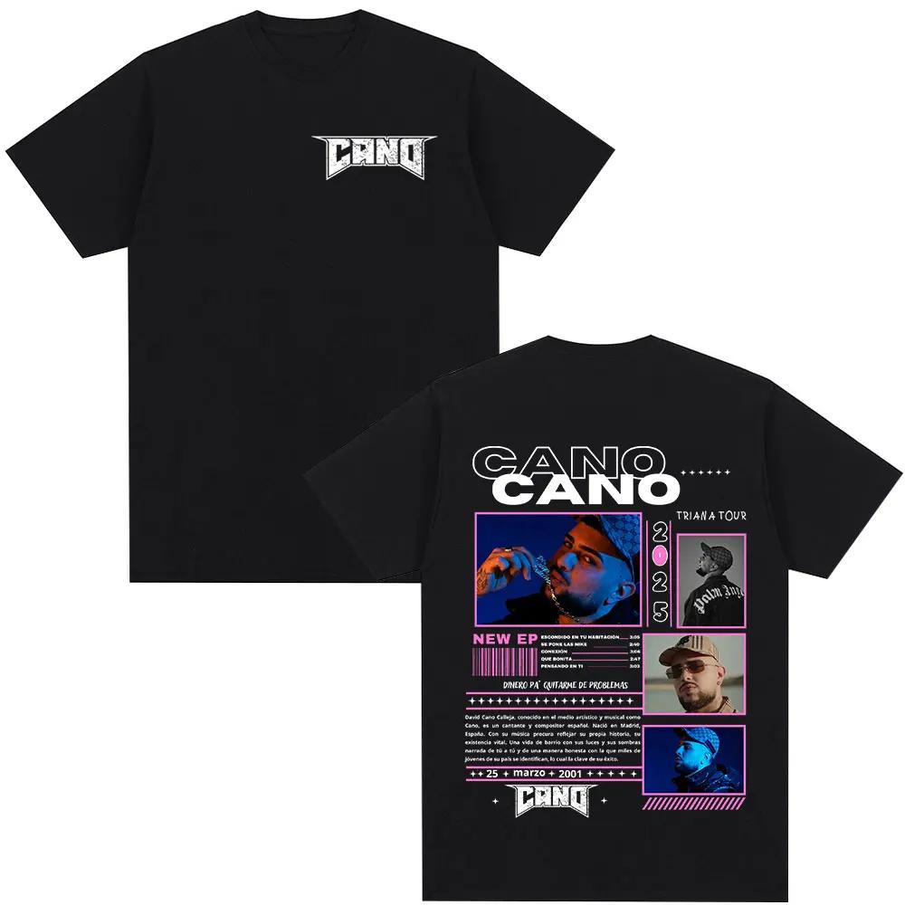Rap Singer Cano Triana Tour Merch Tshirt for Men Women Fashionable Hiphop Comfortable Casual Short Sleeved Cotton Tshirt