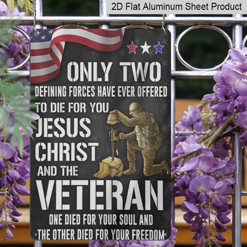2D Flat Veteran Tribute Metal Sign, "Jesus Christ and The Veteran" Quote, 8×12 Inch Aluminum Wall Art, Patriotic Design, Durable Decor for Memorial