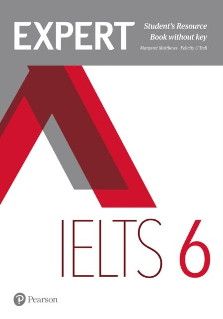 The Expert IELTS 6 Student's Resource Book Without Key Book