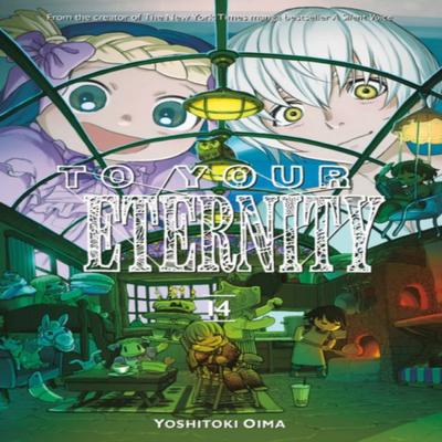 To Your Eternity 14 by Yoshitoki Oima Paperback Book 9781646510085