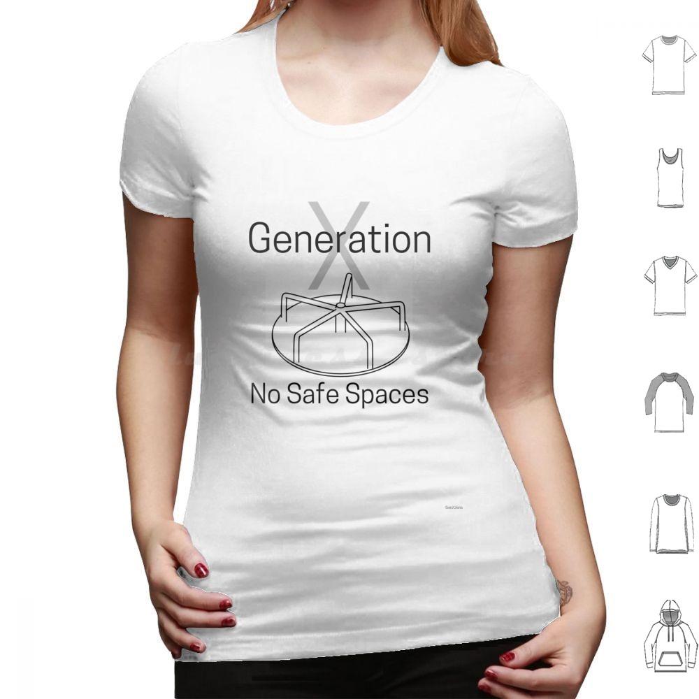 No Safe Spaces T Shirt Big Size 100 Cotton Genx Gen X Generation X Generationx Genxjono Genx Jono Generations Generation 80s