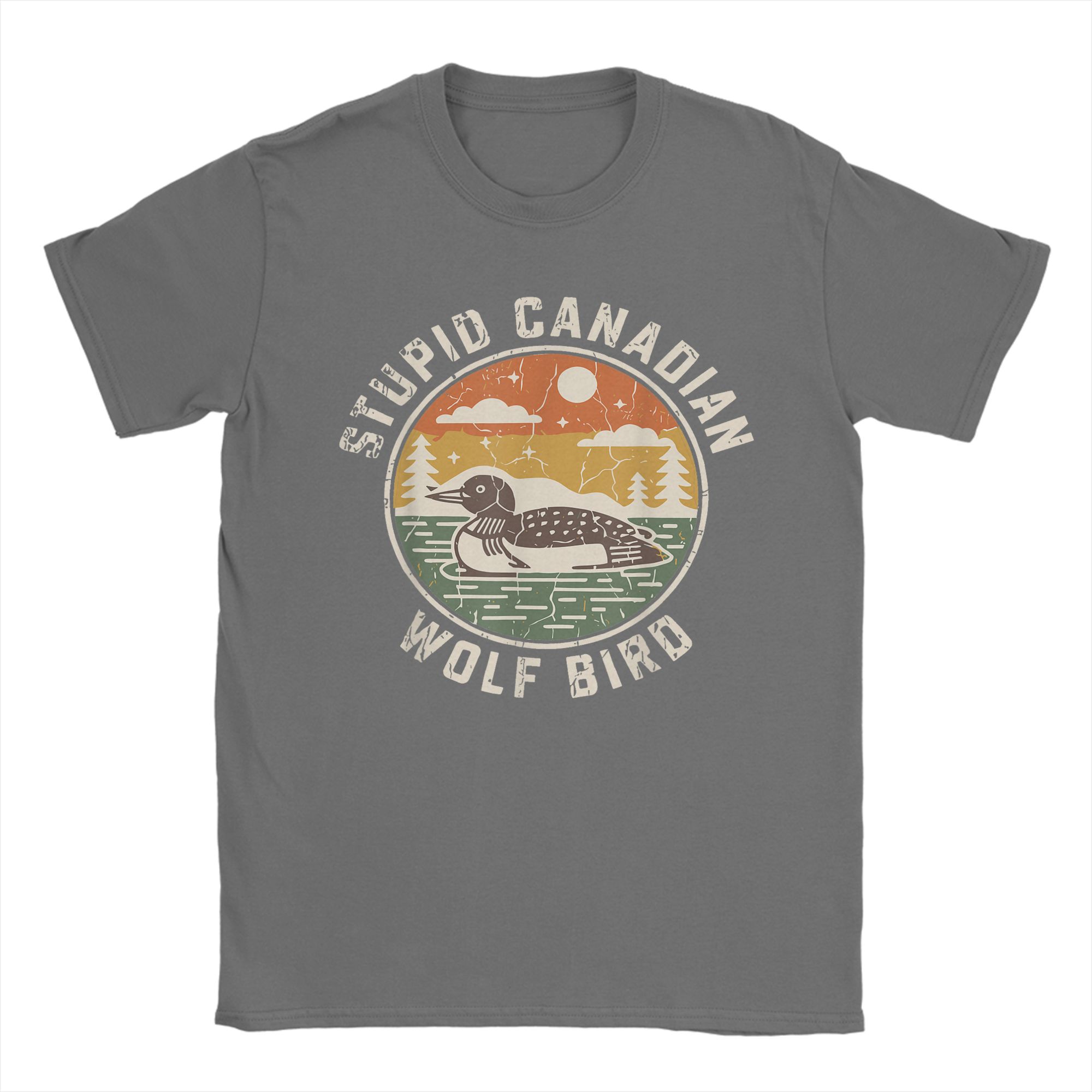 

Stupid Canadian Wolf Bird Funny Loon Humor Cotton T-Shirt For Unisexs Women Y2K T-Shirts Breathable Novelty Tee Shirt Design Tops 3XL