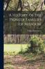 The A History of the Pioneer Families of Missouri Book